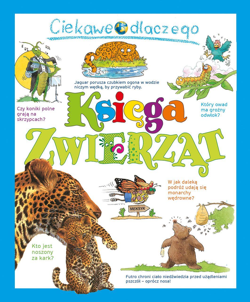 Ciekawe dlaczego. Księga zwierząt