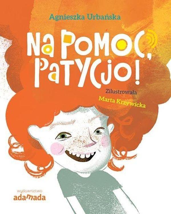 Na pomoc, Patrycjo! (lekko uderzony róg)