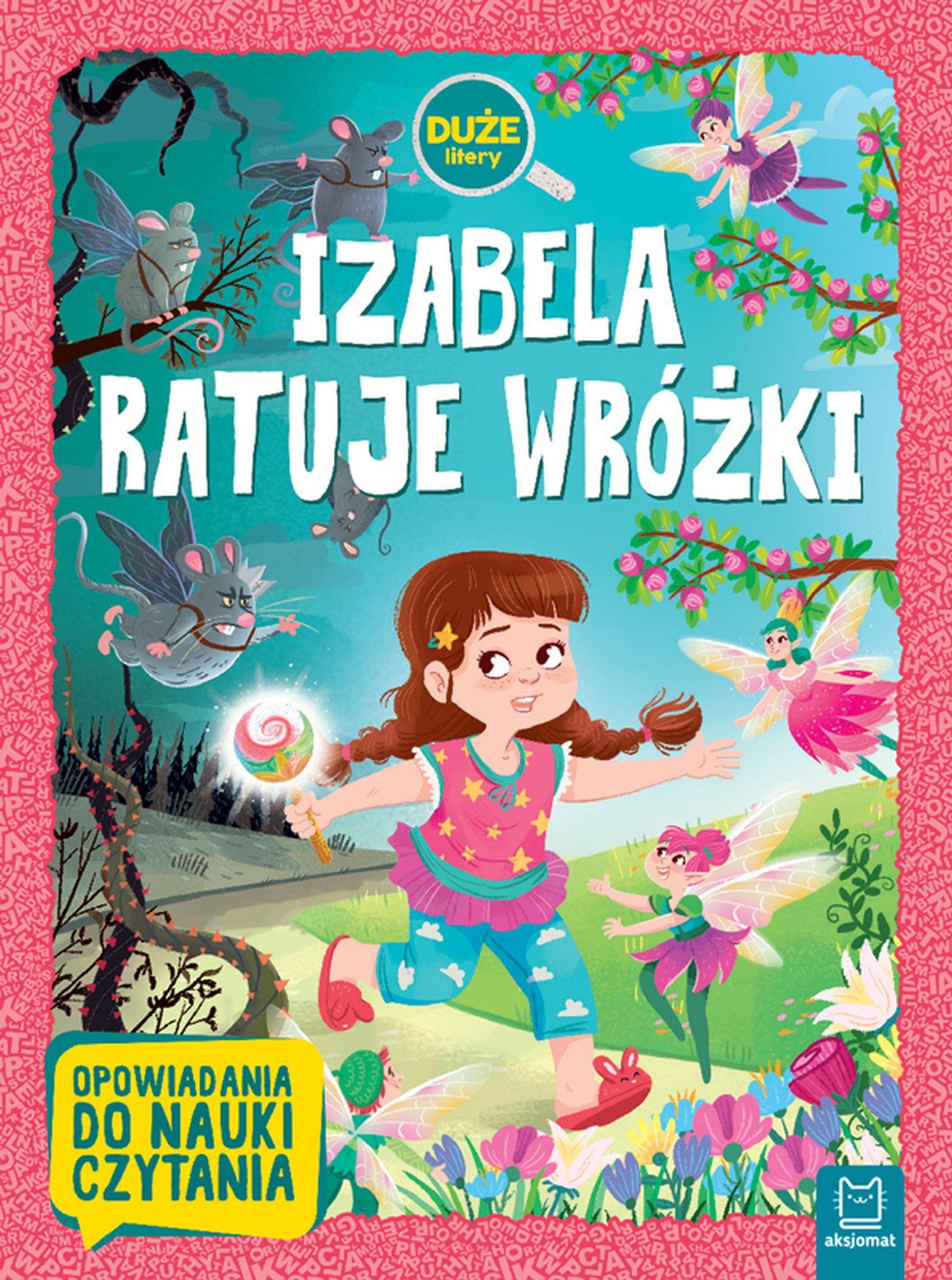 Izabela ratuje wróżki. Duże litery