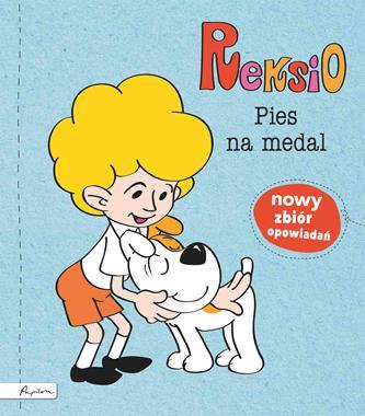 Reksio. Pies na medal