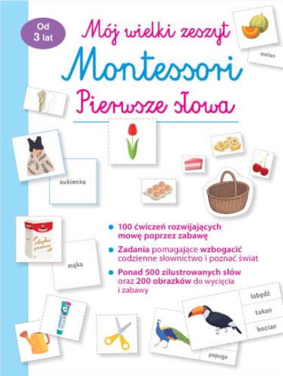 Mój wielki zeszyt Montessori. Pierwsze słowa