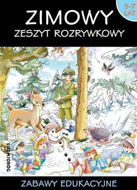 Zimowy zeszyt rozrywkowy. Zabawy edukacyjne