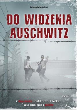 Do widzenia, Auschwitz