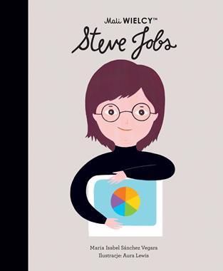 Mali Wielcy. Steve Jobs