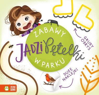 Zabawy Jadzi Pętelki w parku