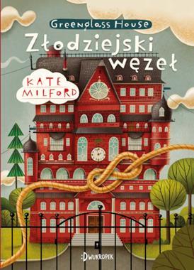 Złodziejski węzeł. Greenglass House