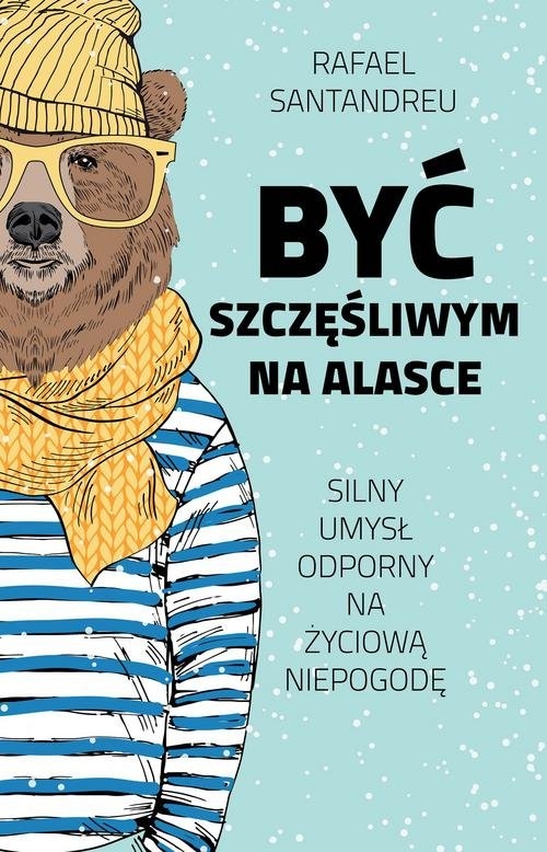 Być szczęśliwym na Alasce