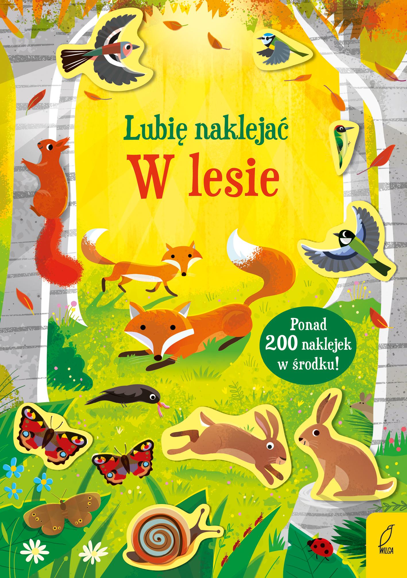 W lesie. Lubię naklejać