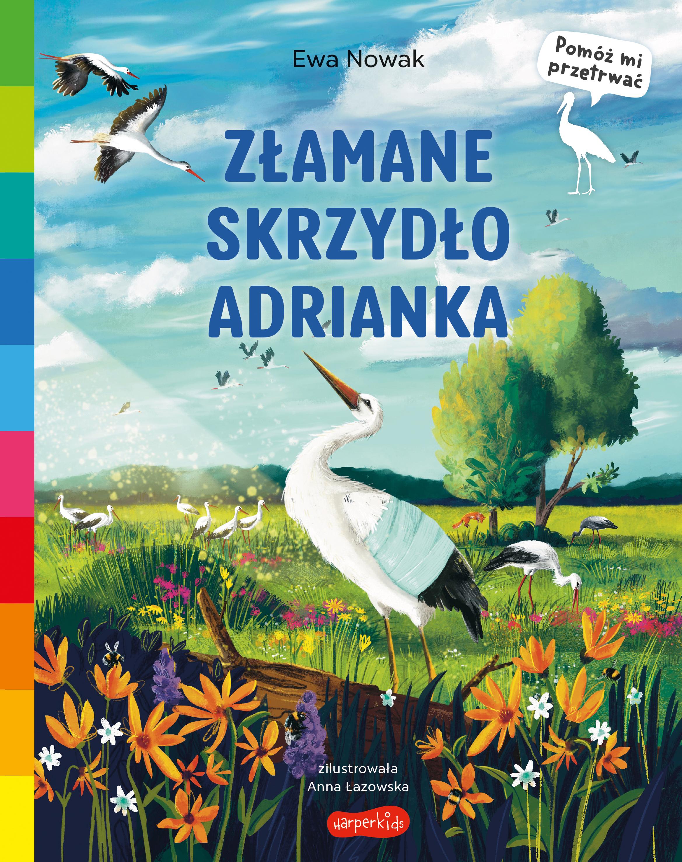 Akademia mądrego dziecka. Złamane skrzydło Adrianka