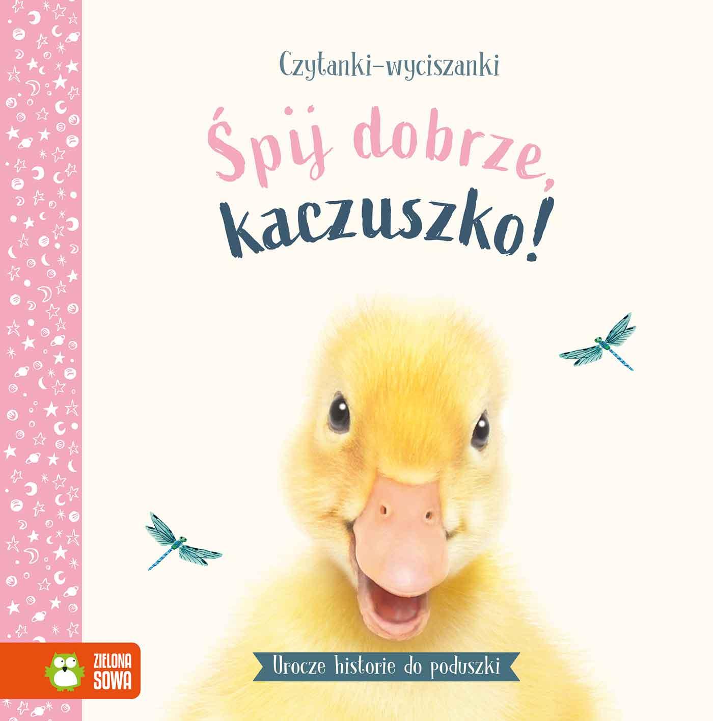 Czytanki-wyciszanki. Śpij dobrze, kaczuszko!