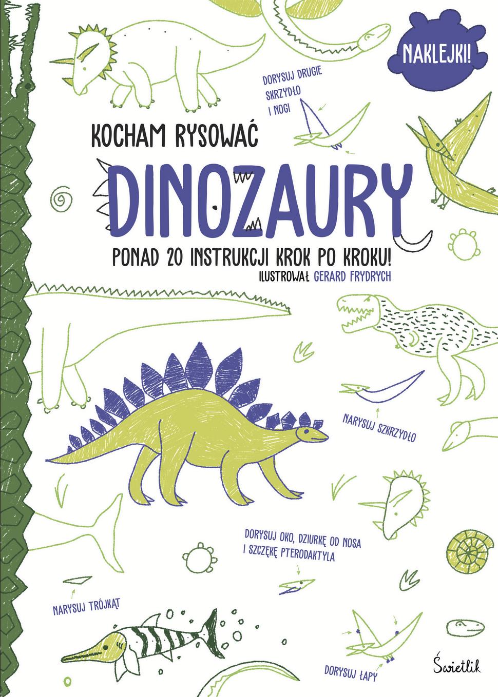 Kocham rysować. Dinozaury