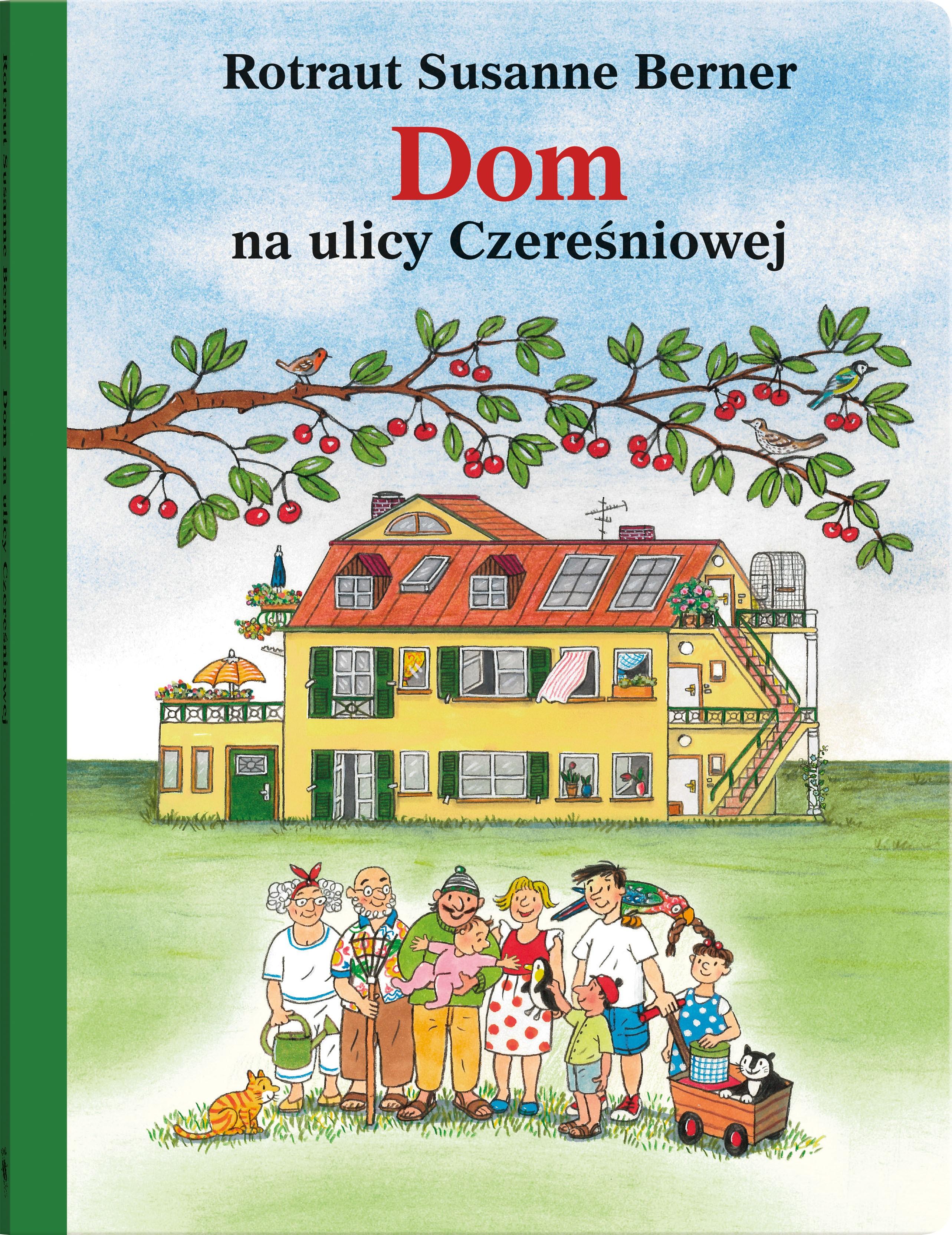 Dom na ulicy Czereśniowej