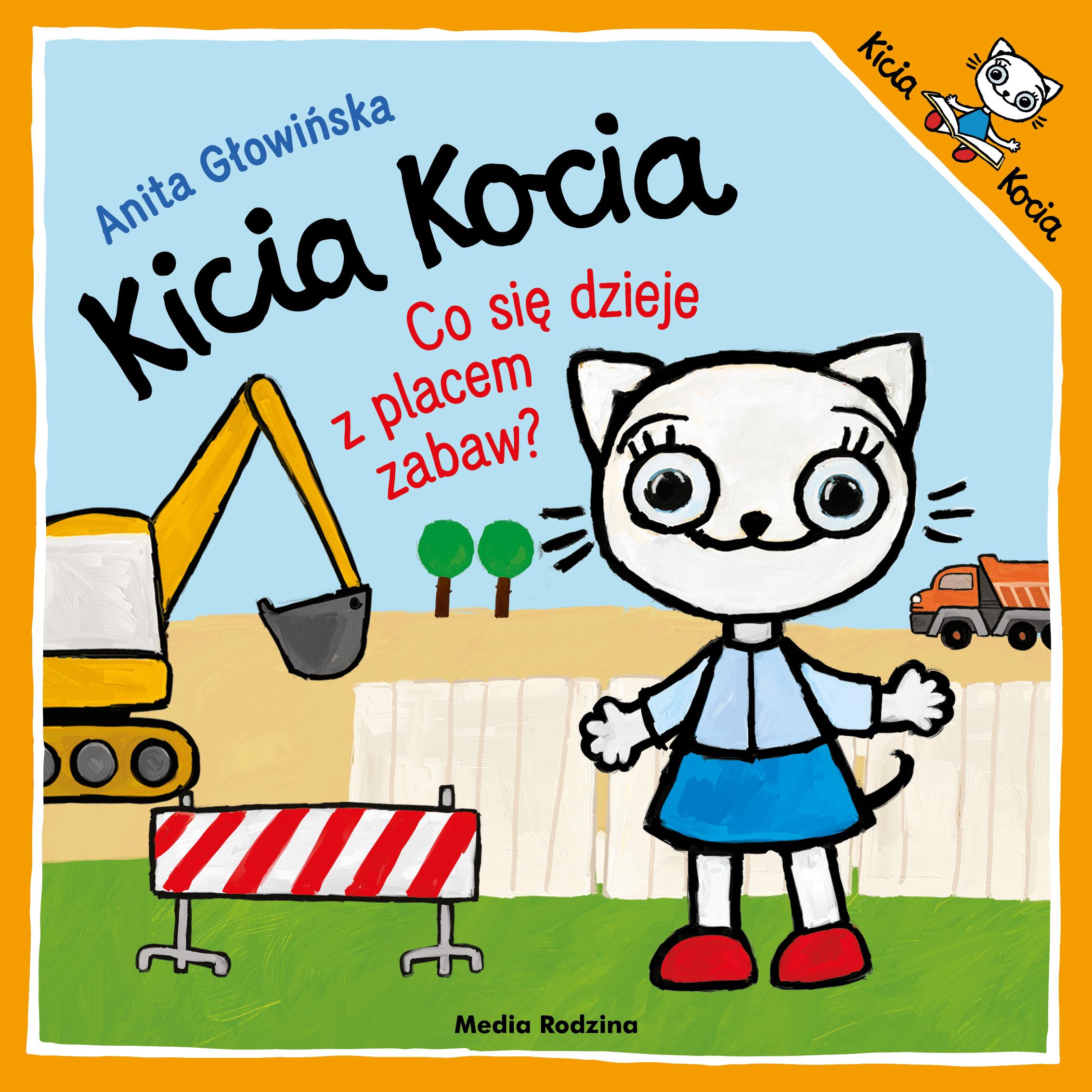 Co się dzieje z placem zabaw? Kicia Kocia