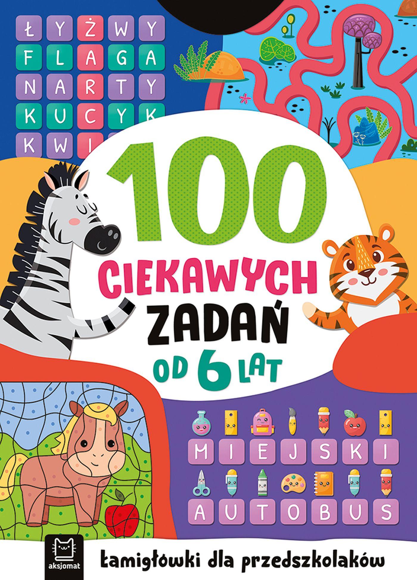 100 ciekawych zadań. Łamigłówki dla przedszkolaków