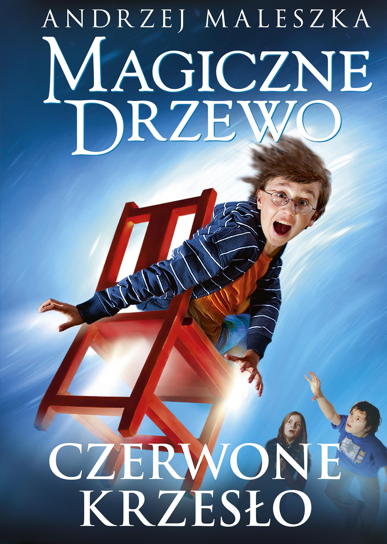 Czerwone krzesło. Magiczne drzewo. Tom 1