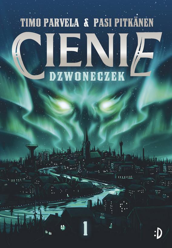 Dzwoneczek. Cienie. Tom 1