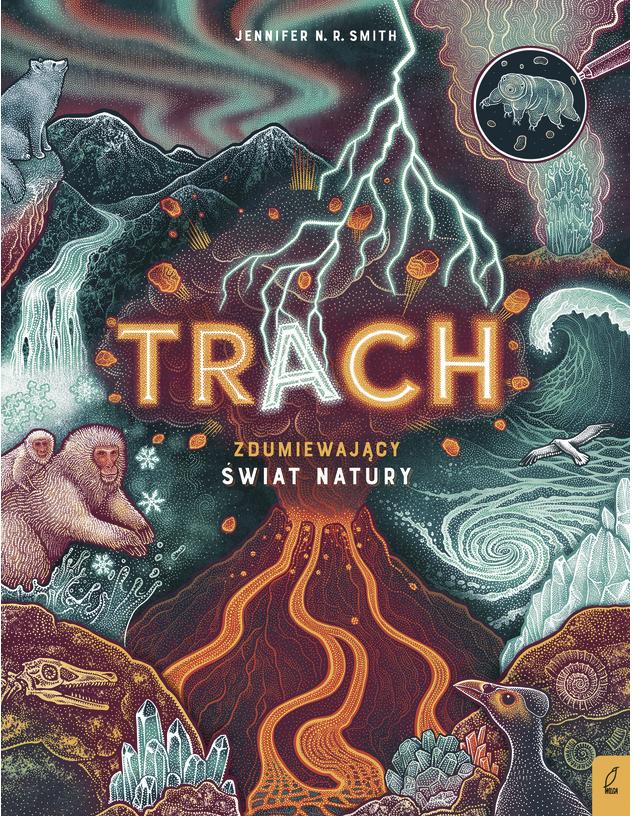 Trach. Zdumiewający świat natury