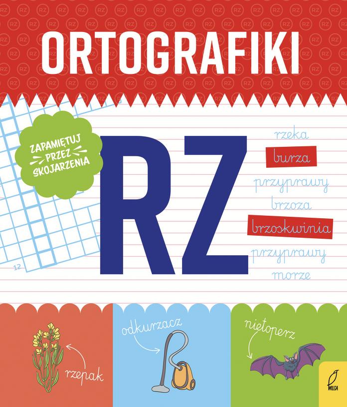 Ćwiczenia z RZ. Ortografiki
