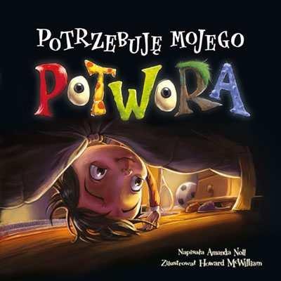 Potrzebuję mojego potwora