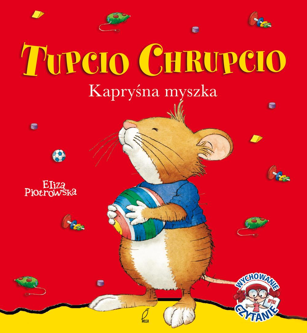 Tupcio Chrupcio. Kapryśna myszka (uderzony róg)