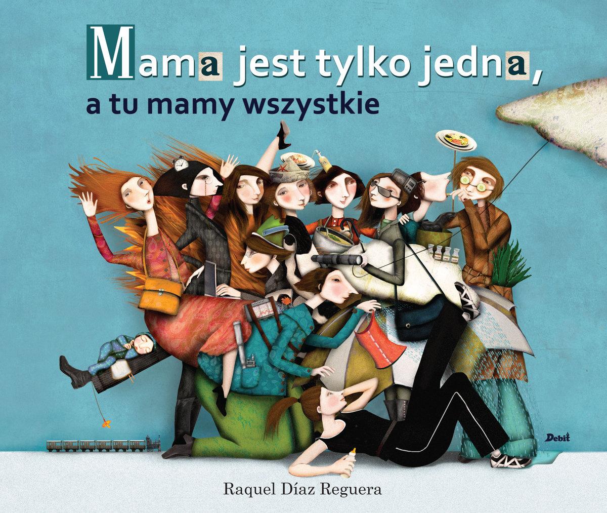 Mama jest tylko jedna, a tu mamy wszystkie