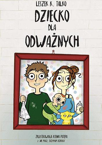 Dziecko dla odważnych