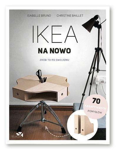 Ikea na nowo. Zrób to po swojemu (wgnieciony róg i grzbiet)