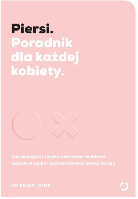 Piersi. Poradnik dla każdej kobiety