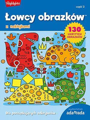 Łowcy obrazków. Dla początkujących odkrywców cz. 2