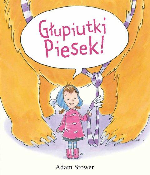 Głupiutki piesek!