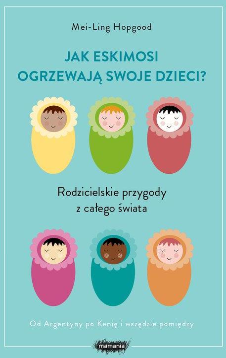 Jak Eskimosi ogrzewają swoje dzieci?