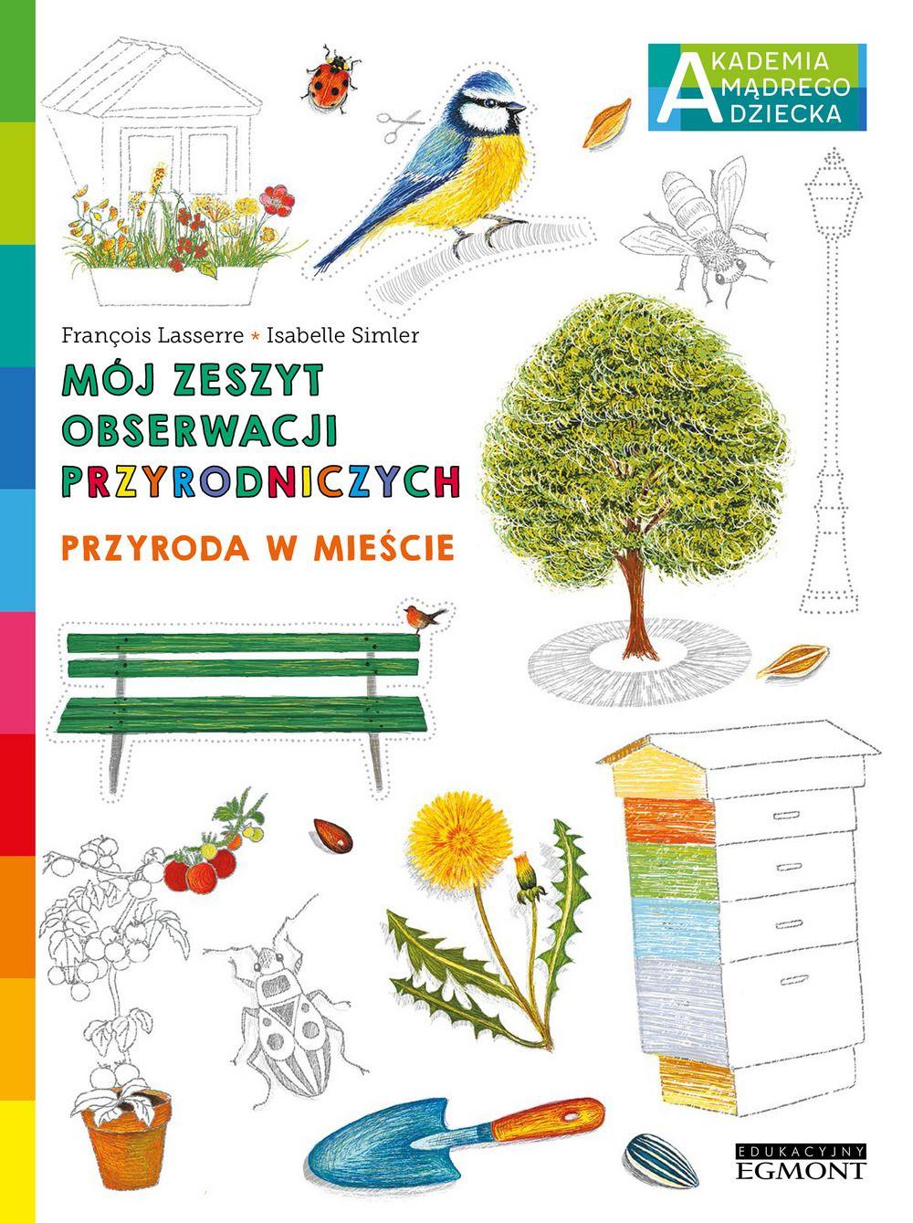 Przyroda w mieście - Mój zeszyt obserwacji przyrodniczych