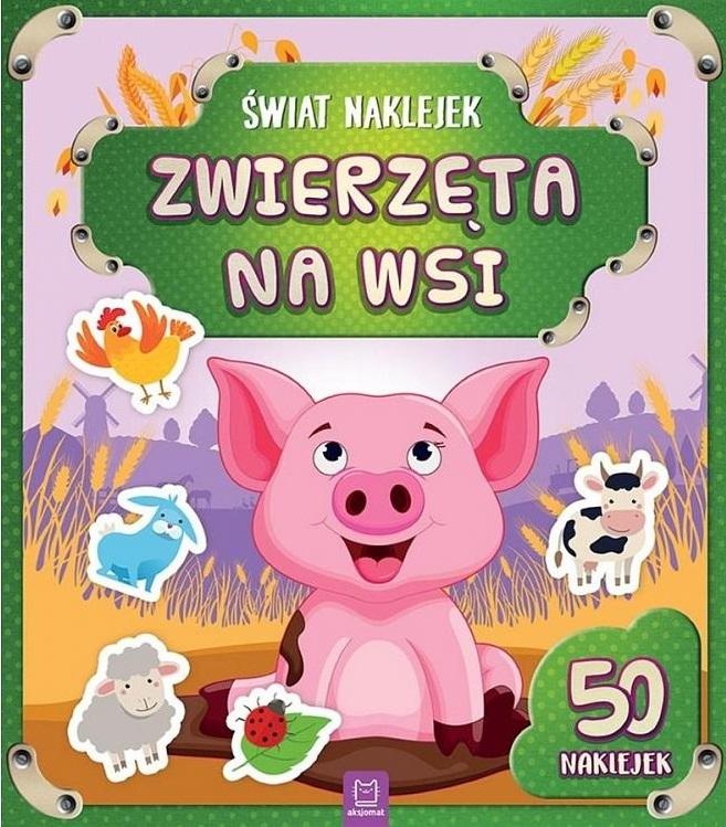 Świat naklejek. Zwierzęta na wsi