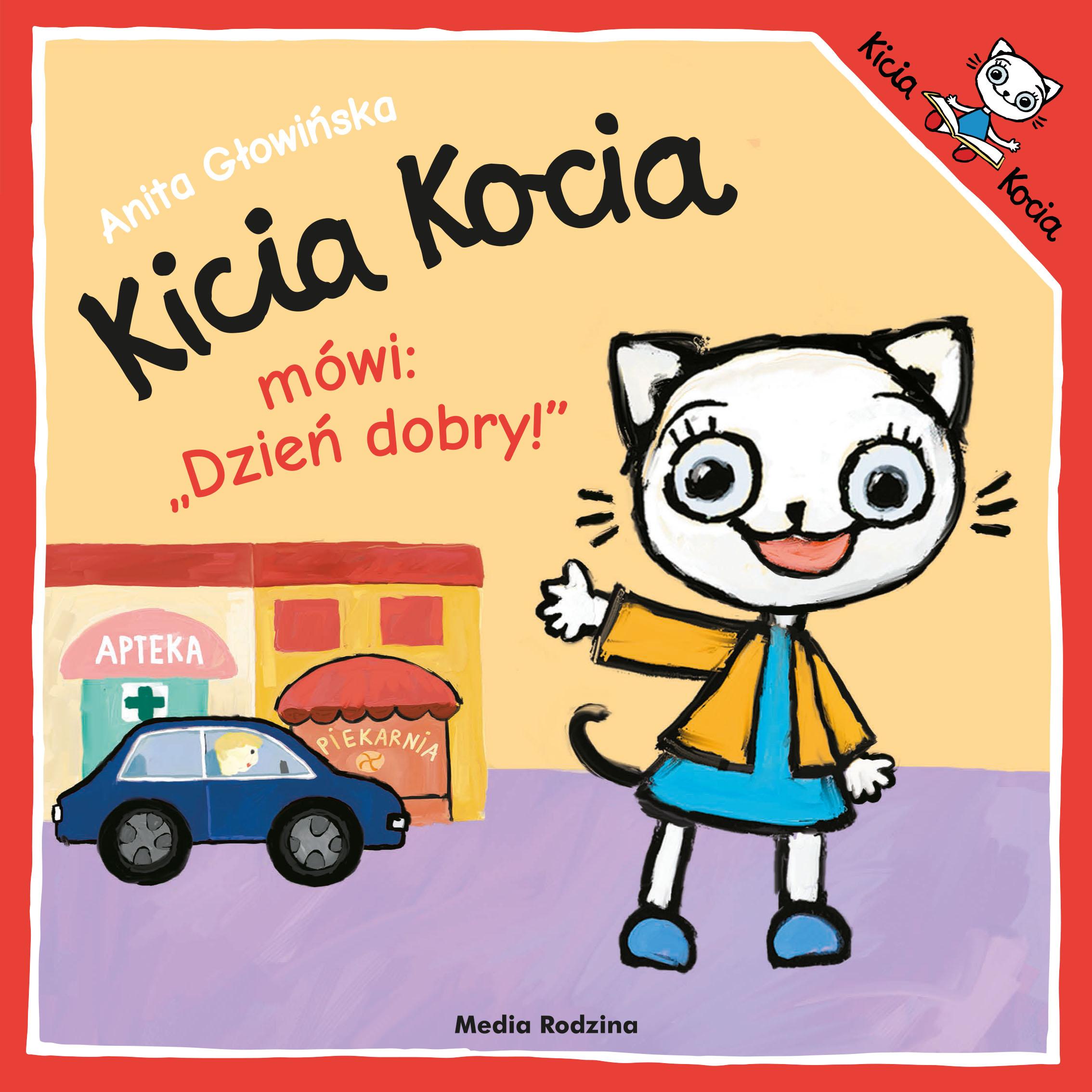 Kicia Kocia mówi "Dzień Dobry!"