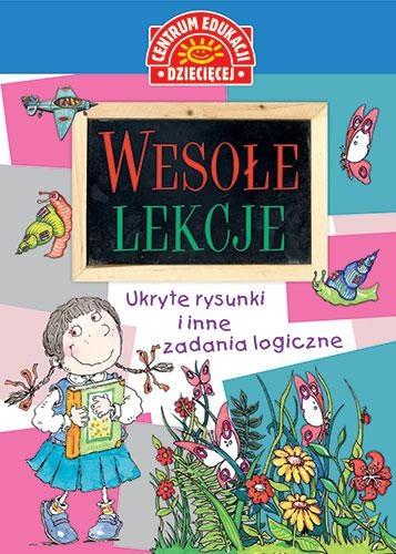 Wesołe lekcje. Ukryte rysunki i inne zadania logiczne