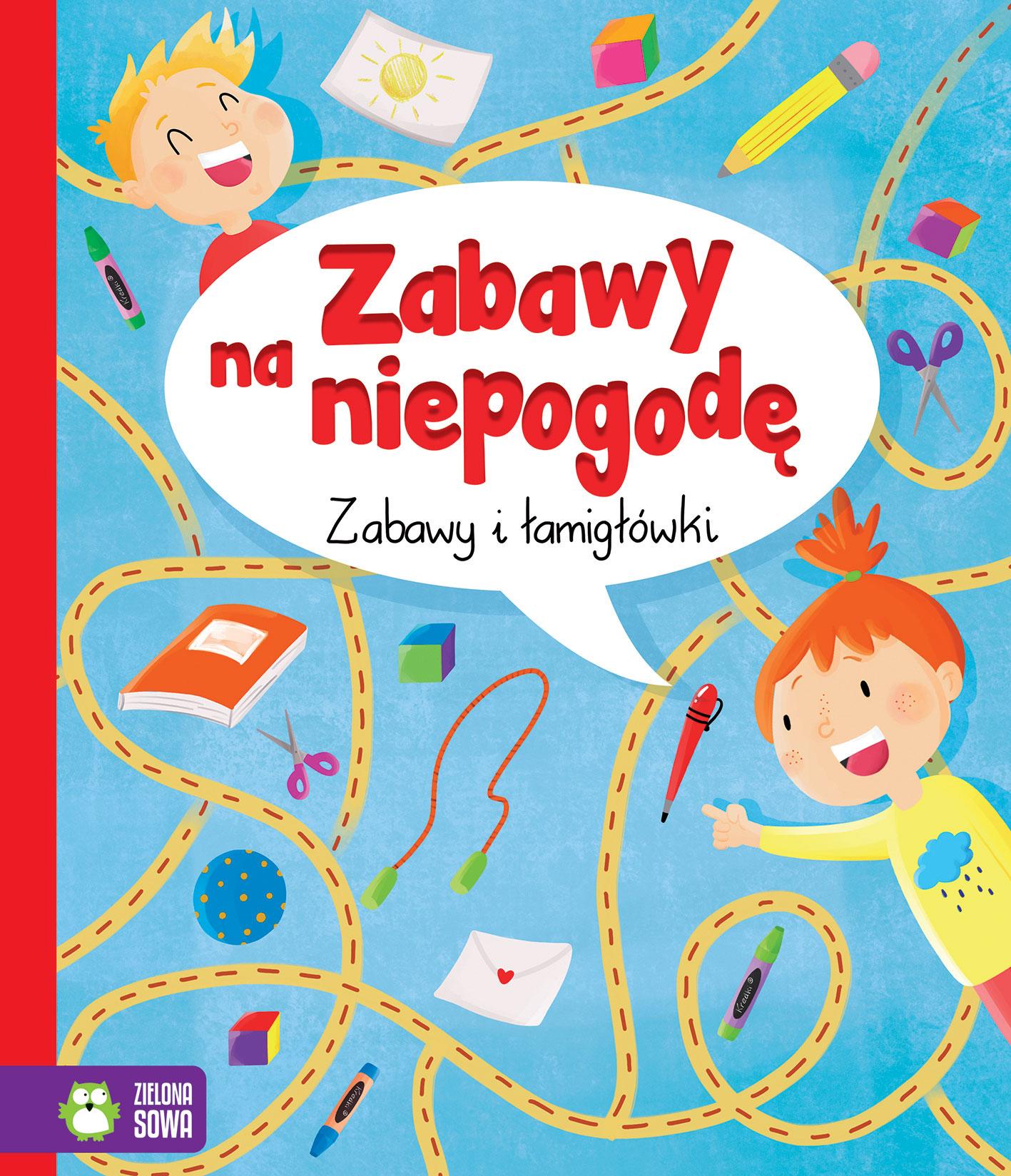 Zabawy na niepogodę. Zabawy i łamigłówki