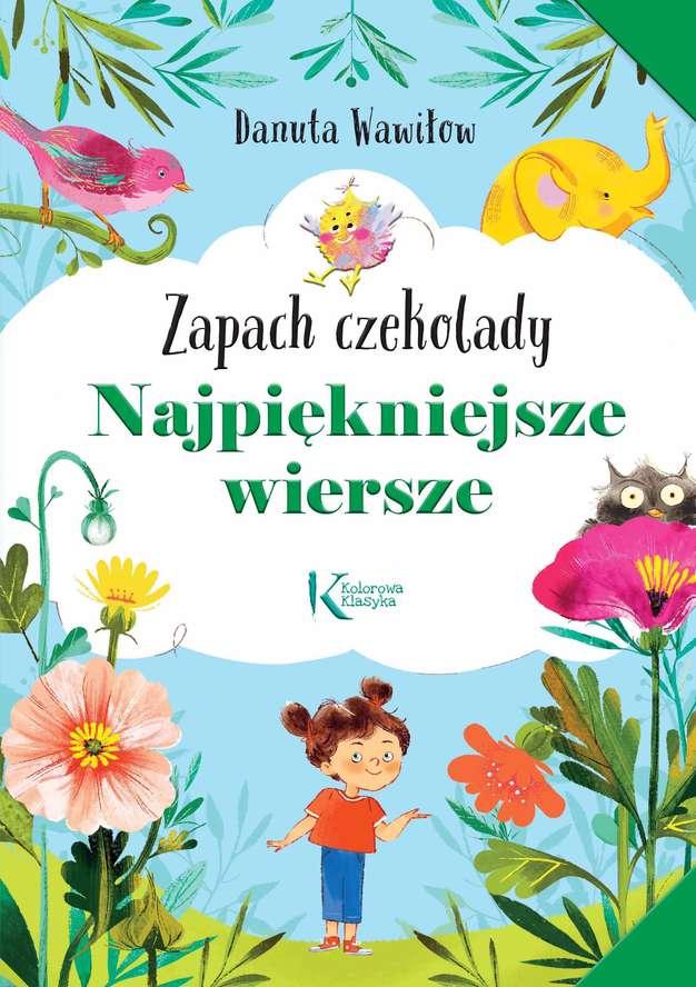 Najpiękniejsze wiersze. Zapach czekolady