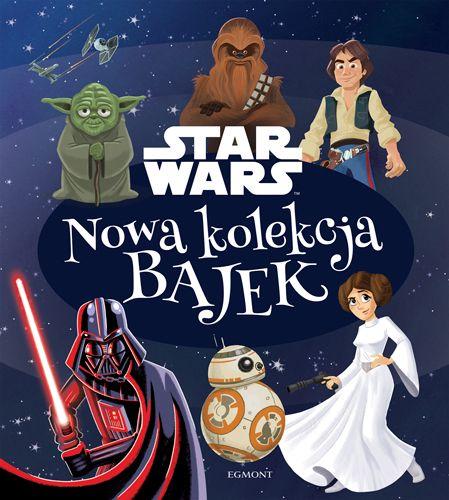 Star Wars - Nowa kolekcja bajek