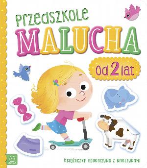 Przedszkole malucha - od 2 lat