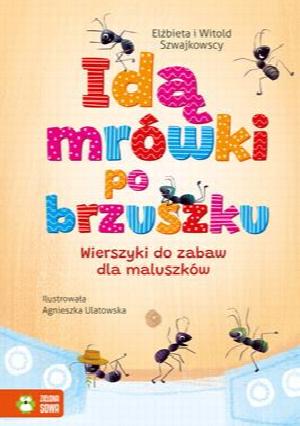 Idą mrówki po brzuszku