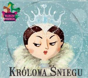 Bajeczki Pioseneczki - Królowa Śniegu CD