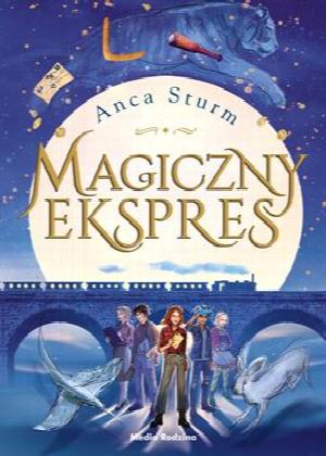 Magiczny Ekspres. Tom 1