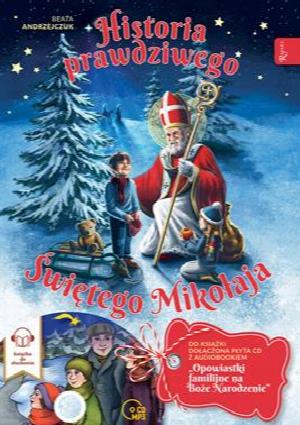 Historia prawdziwego Świętego Mikołaja + CD