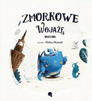 Zmorkowe wojaże. Warszawa