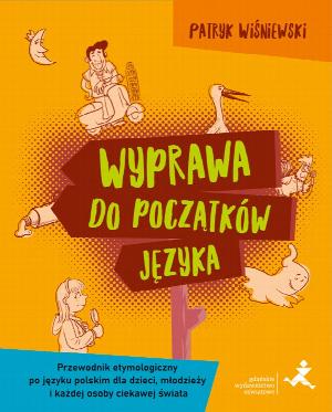 Wyprawa do początków języka