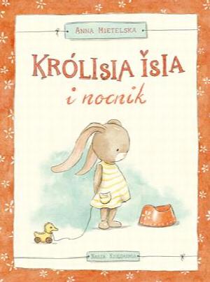 Królisia Isia i nocnik