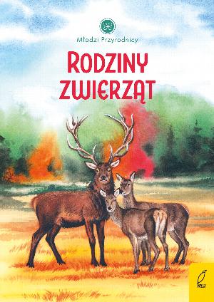 Rodziny zwierząt. Młodzi przyrodnicy