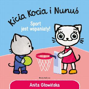 Sport jest wspaniały! Kicia Kocia