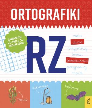 Ćwiczenia z RZ. Ortografiki