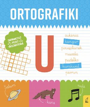Ćwiczenia z U. Ortografiki